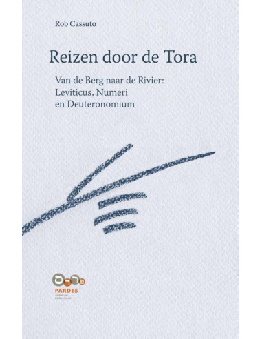 Reizen door de Tora / Van de berg naar d