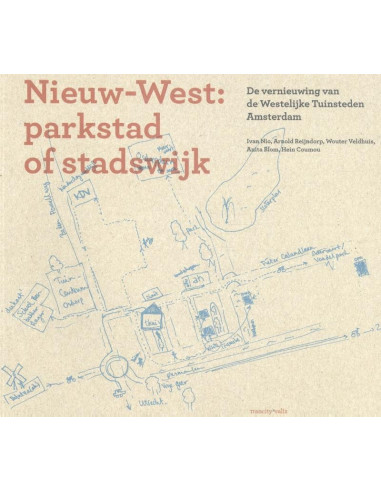 Nieuw-West: parkstad of stadswijk ?