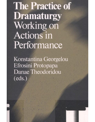 The practice of dramaturgy