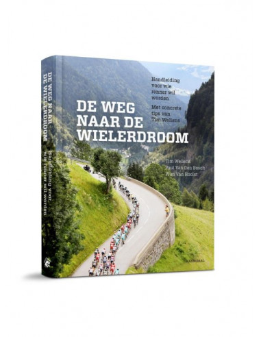 De ware weg naar de wielerdroom