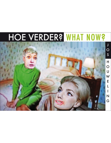 Hoe verder? / What Now?