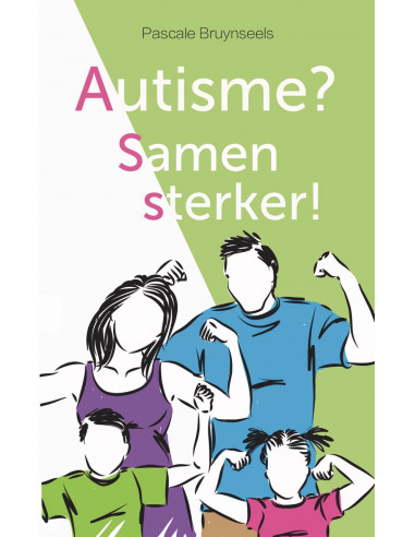 Autisme? Samen sterker!