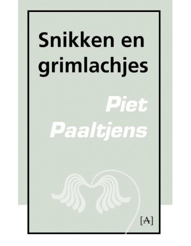 Snikken en grimlachjes