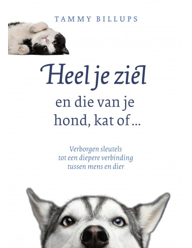 Heel je ziel en die van je hond, kat of 