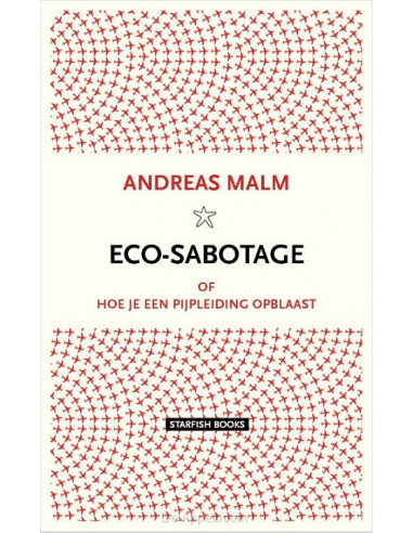 Eco-sabotage