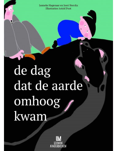 De dag dat de aarde omhoog kwam