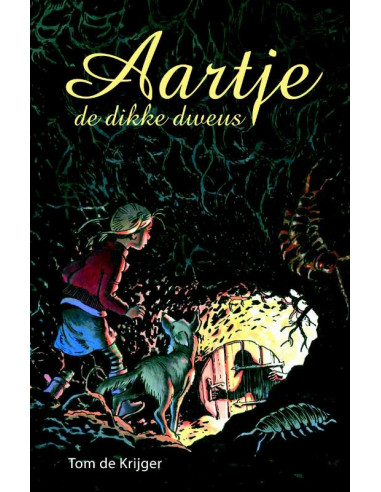 Aartje, de dikke dweus