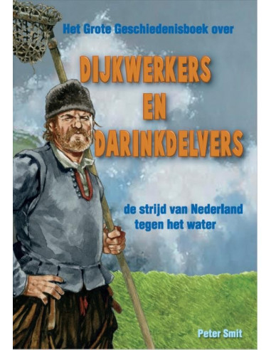 Dijkwerkers en darinkdelvers