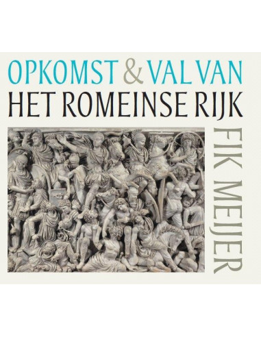 Opkomst en val van het Romeinse rijk