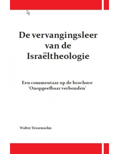 De vervangingsleer van de Israeltheologi