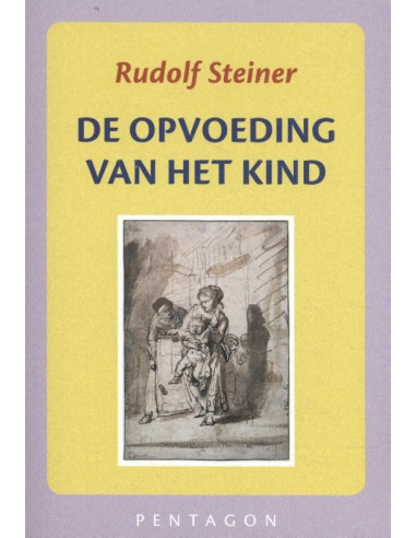 De opvoeding van het kind