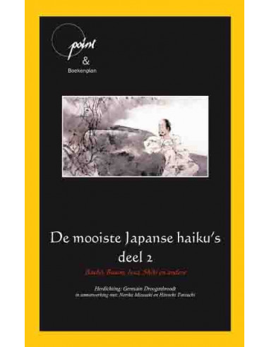 De mooiste Japanse haiku's / 2 Basho, Bu