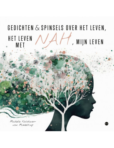 Gedichten & spinsels over het leven, het