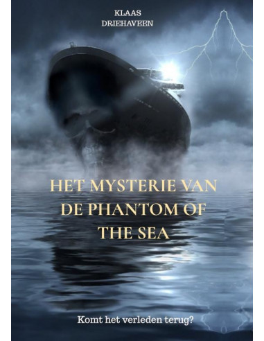 Het mysterie van de Phantom of the sea