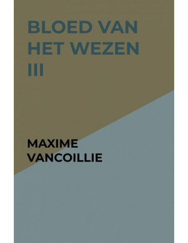 Bloed van het Wezen III