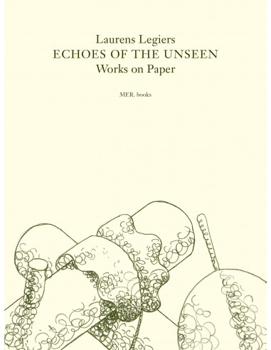 Laurens Legiers. Echoes of the Unseen