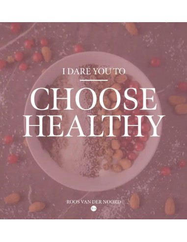 I dare you to choose healthy