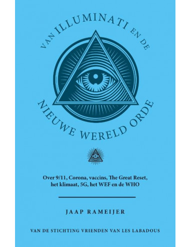 Van Illuminati en de nieuwe wereld orde