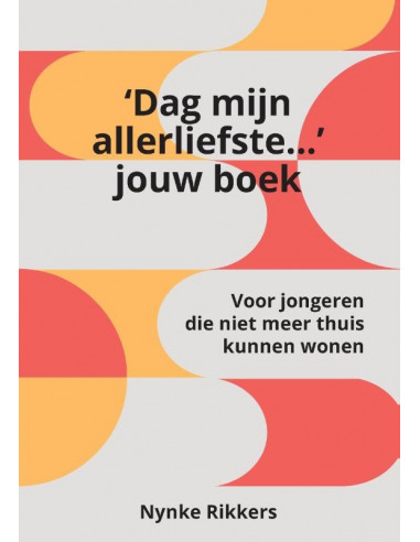 Het 'Dag mijn allerliefste...' jouw boek