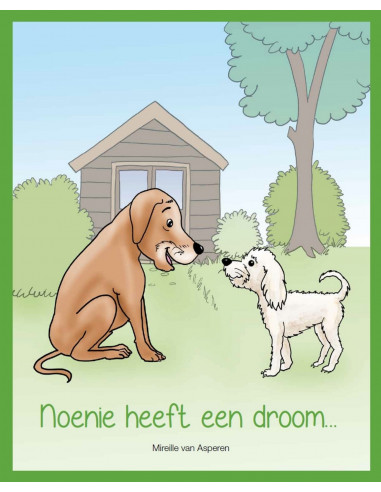 Noenie heeft een droom