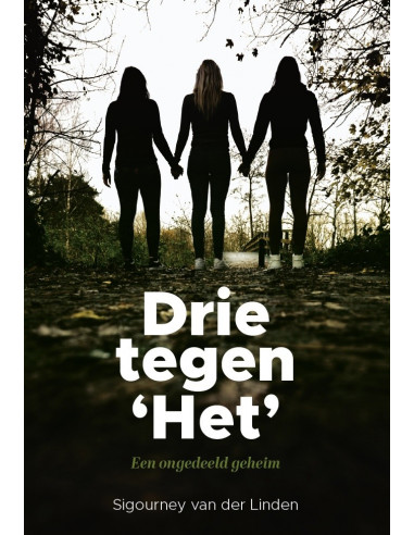 Drie tegen 'Het'