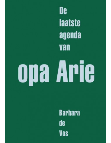 De laatste agenda van opa Arie