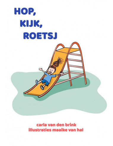 hop, kijk, roetsj