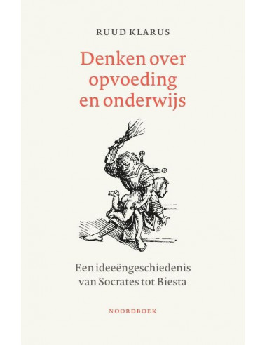 Denken over onderwijs en opvoeding