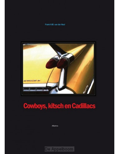 Cowboys, kitsch en cadillacs