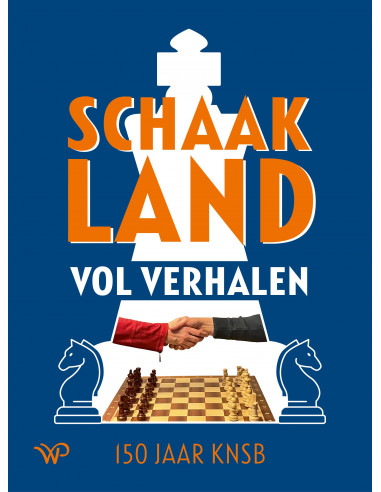 Schaakland vol verhalen