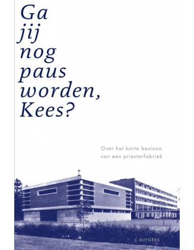 Ga jij nog paus worden, Kees?