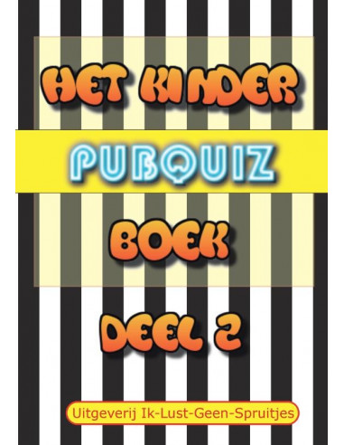 Het Kinder Pubquiz Boek / 2