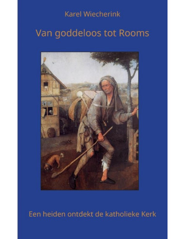 Van goddeloos tot Rooms