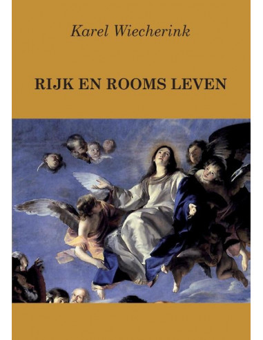 Rijk en Rooms leven