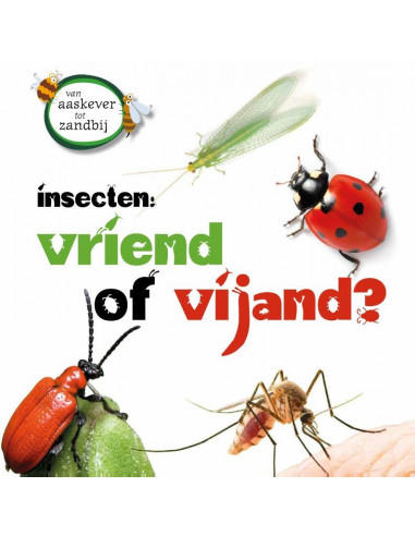 Insecten als vriend of vijand