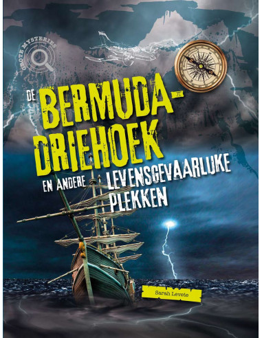 De Bermudadriehoek en andere gevaarlijke