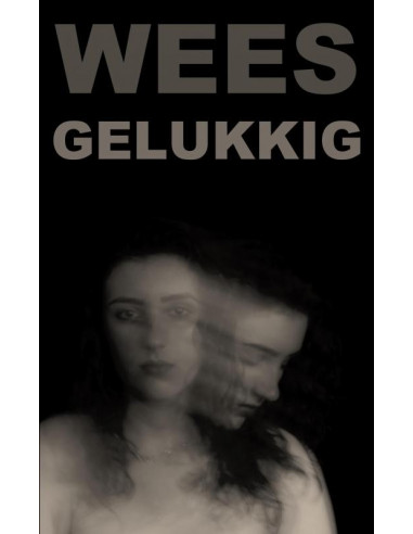 Wees Gelukkig