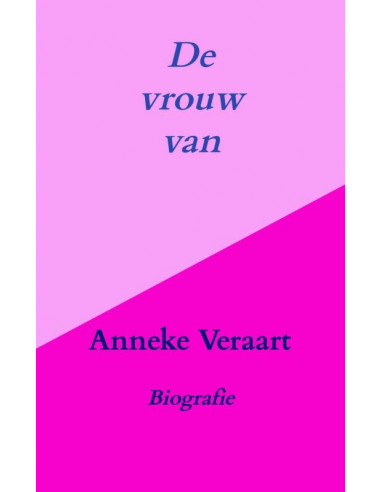 De vrouw van