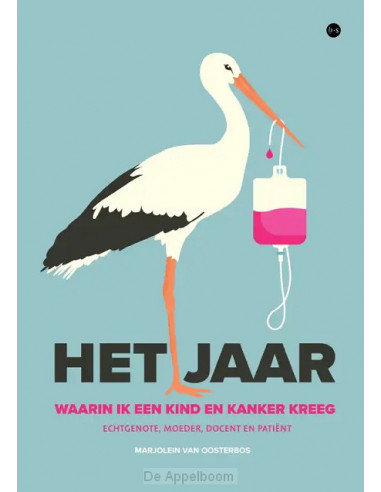 Het jaar waarin ik een kind en kanker kr