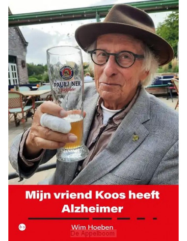 Mijn vriend Koos heeft Alzheimer