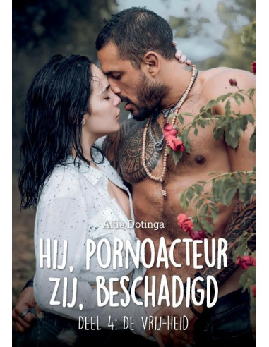 Hij pornoacteur. Zij beschadigd. / 4