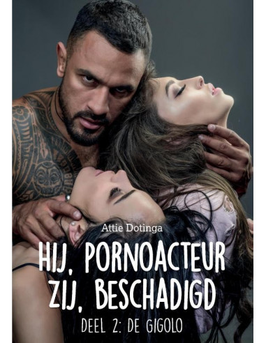 Hij pornoacteur. Zij beschadigd. / 2