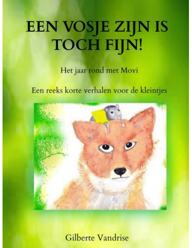 Een vosje zijn is toch fijn!