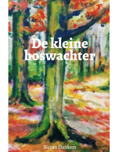 De kleine boswachter