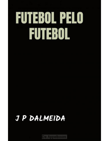 Futebol pelo Futebol