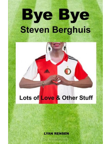 Bye Bye Steven Berghuis