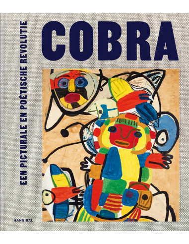 Cobra, Een picturale en poëtische revolu