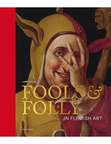 Fools & folly in Flemish art