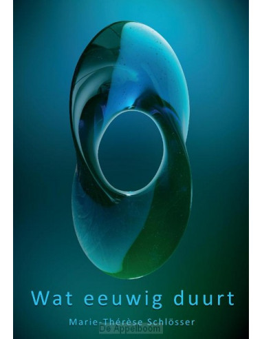 Wat eeuwig duurt