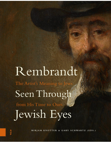 Rembrandt Seen Through Jewish Eyes